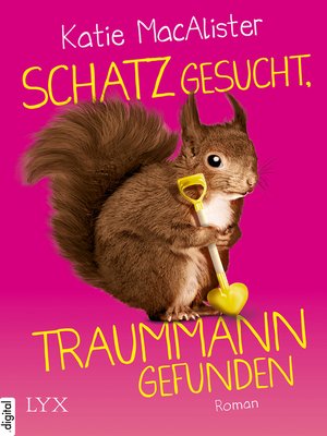 cover image of Schatz gesucht, Traummann gefunden